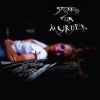 Stoned for Murder